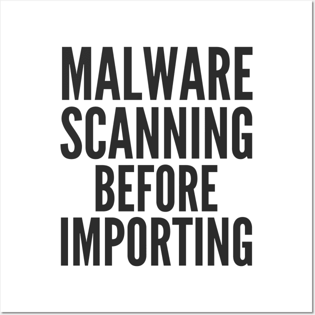 Secure Coding Malware Scanning Before Importing Wall Art by FSEstyle